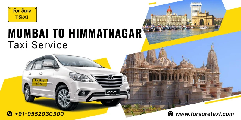 Mumbai To Himmatnagar Taxi Service