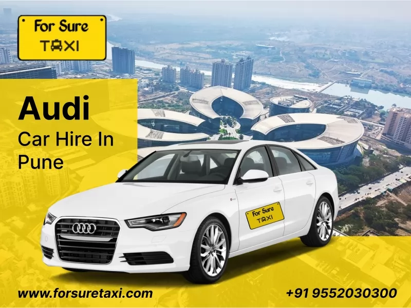 Audi Car Hire in Pune - ForSure Taxi