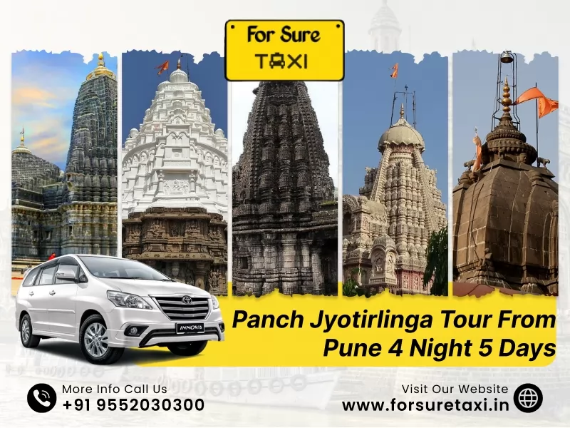 Panch Jyotirlinga tour from Pune 4 Nights 5 Days - ForSure Taxi