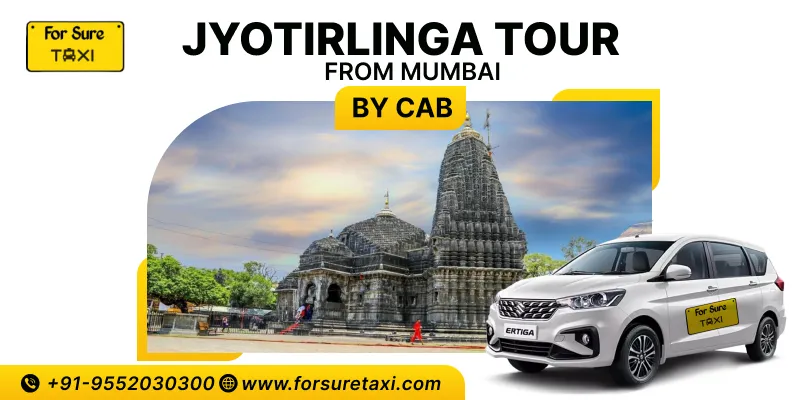 Jyotirlinga Tour From Mumbai by Cab