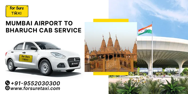Mumbai Airport to Bharuch Taxi Service