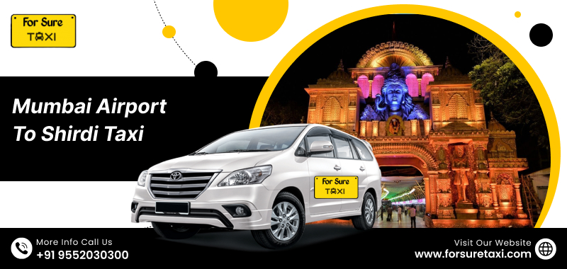Mumbai Airport To Shirdi Taxi Service