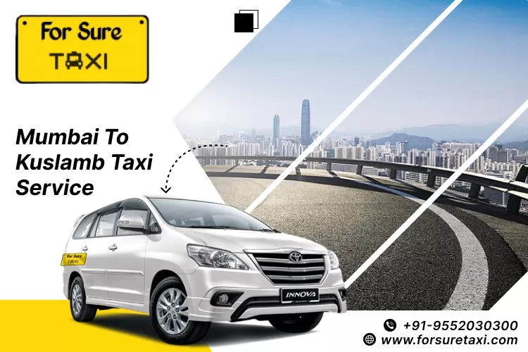 Mumbai To Kuslamb Taxi  Service