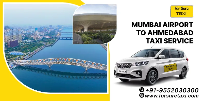 Mumbai Airport to Ahmedabad Taxi Service