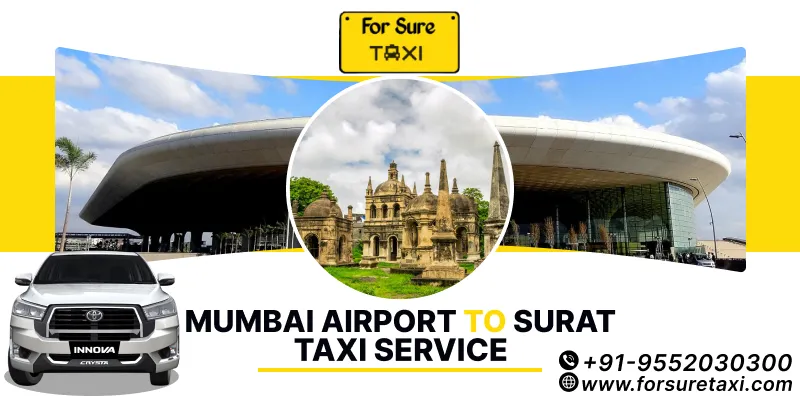 Mumbai Airport to Surat Taxi Service
