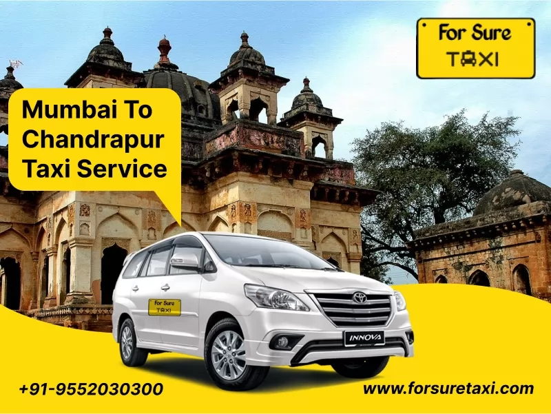 Mumbai to Chandrapur Taxi Service