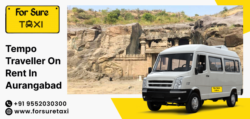 Tempo Traveller On Rent Aurangabad