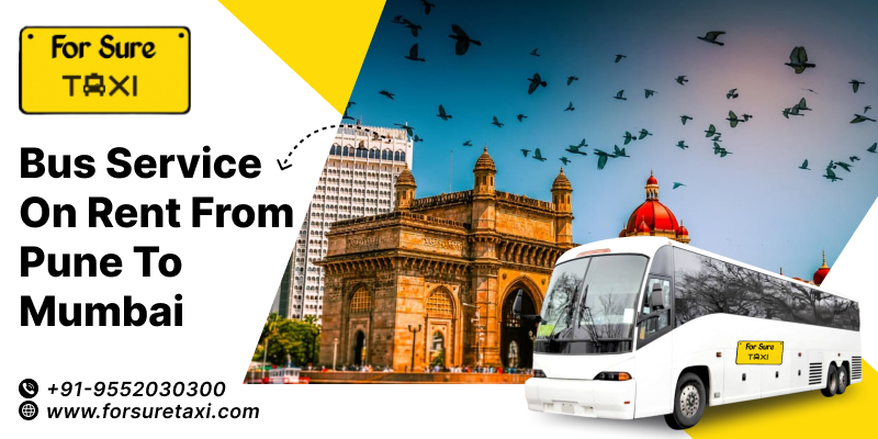 Bus Service On Rent From Pune To Mumbai