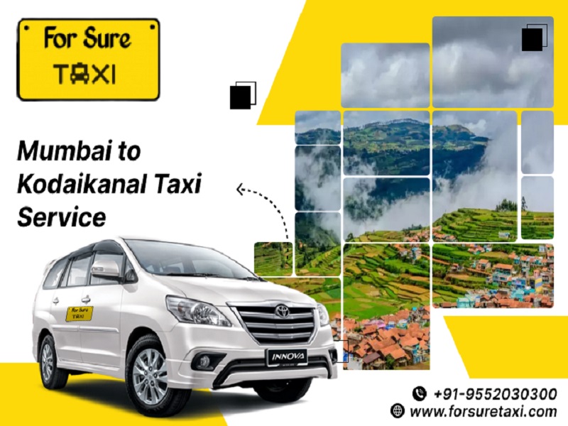 Mumbai To Kodaikanal Taxi Service